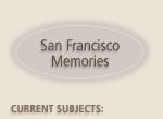 San Francisco Memories